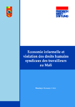 Economie informelle et violation des droits humains syndicaux des travailleurs au Mali